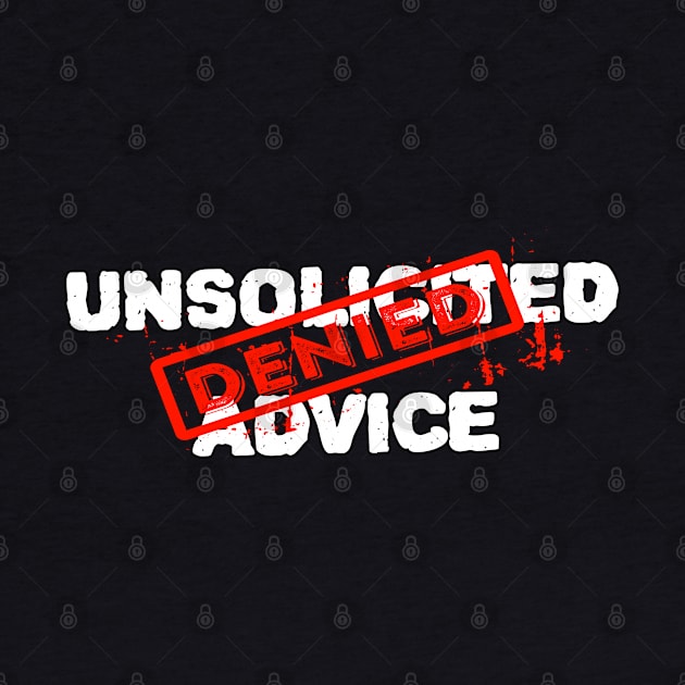 unsolicited advice quote by ZenCloak